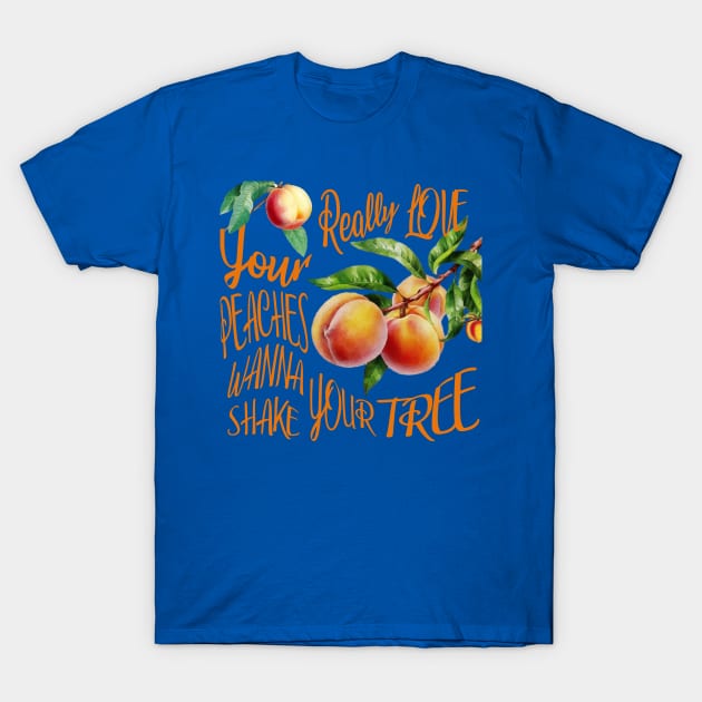 Love your peaches T-Shirt by ryanmpete